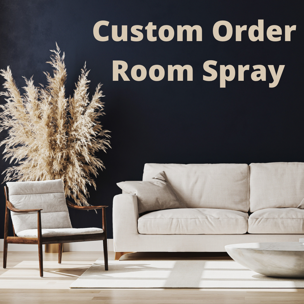 Custom Order Room Spray
